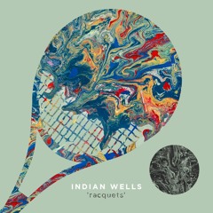 Indian Wells "Racquets" - Boiler Room Debuts