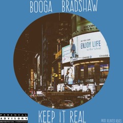 Keep It Real (prod by Blunted Beats)