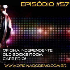 Cena Independente #57