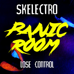 Skelectro - Lose Control [OUT NOW]