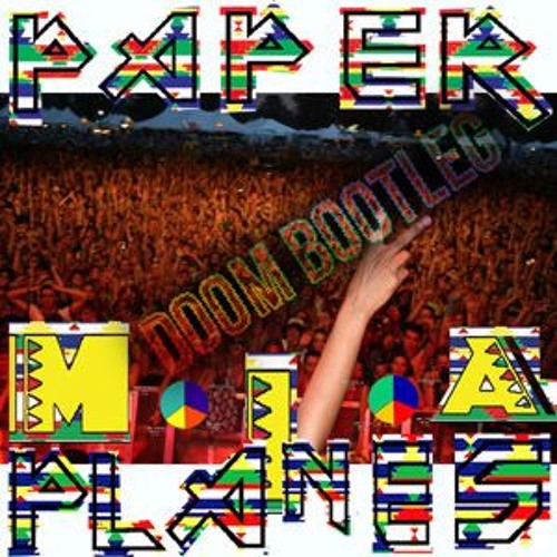 M.I.A. - Paper Planes (Doom Bootleg) FREE DOWNLOAD