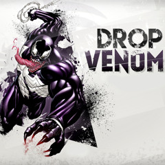 DROP - Venom (House Tunes X Release)