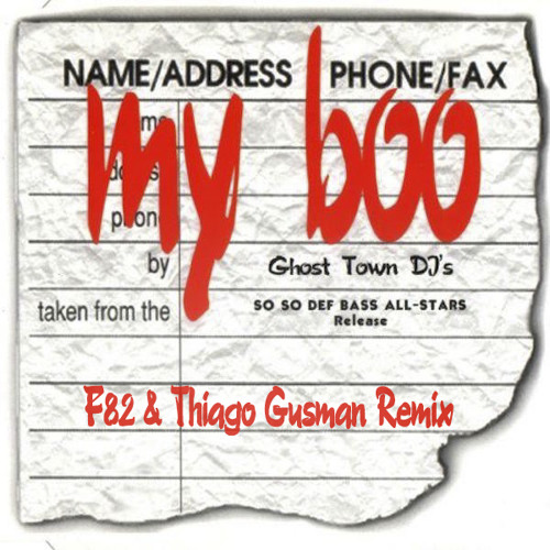 My Boo (F82 & Thiago Gusman Remix) By F82 - Free Download On ToneDen