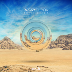 Rocky Tilbor - Chiki Chika (Original Mix)