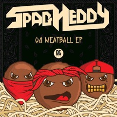 Spag Heddy - OG Meatball(DTB Remix)