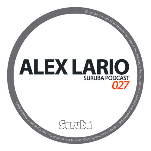 Suruba Podcast 027 Mixed By Alex Lario (August 2016)