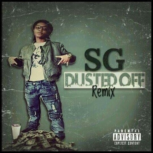 SG - Dusted Off (remix) *NEW*
