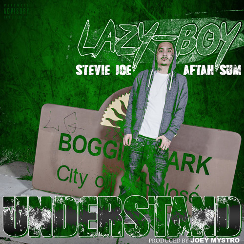 Lazy-Boy ft. Stevie Joe & Aftah Sum - Understand (Prod. Joey Mystro) [Thizzler.com Exclusive]