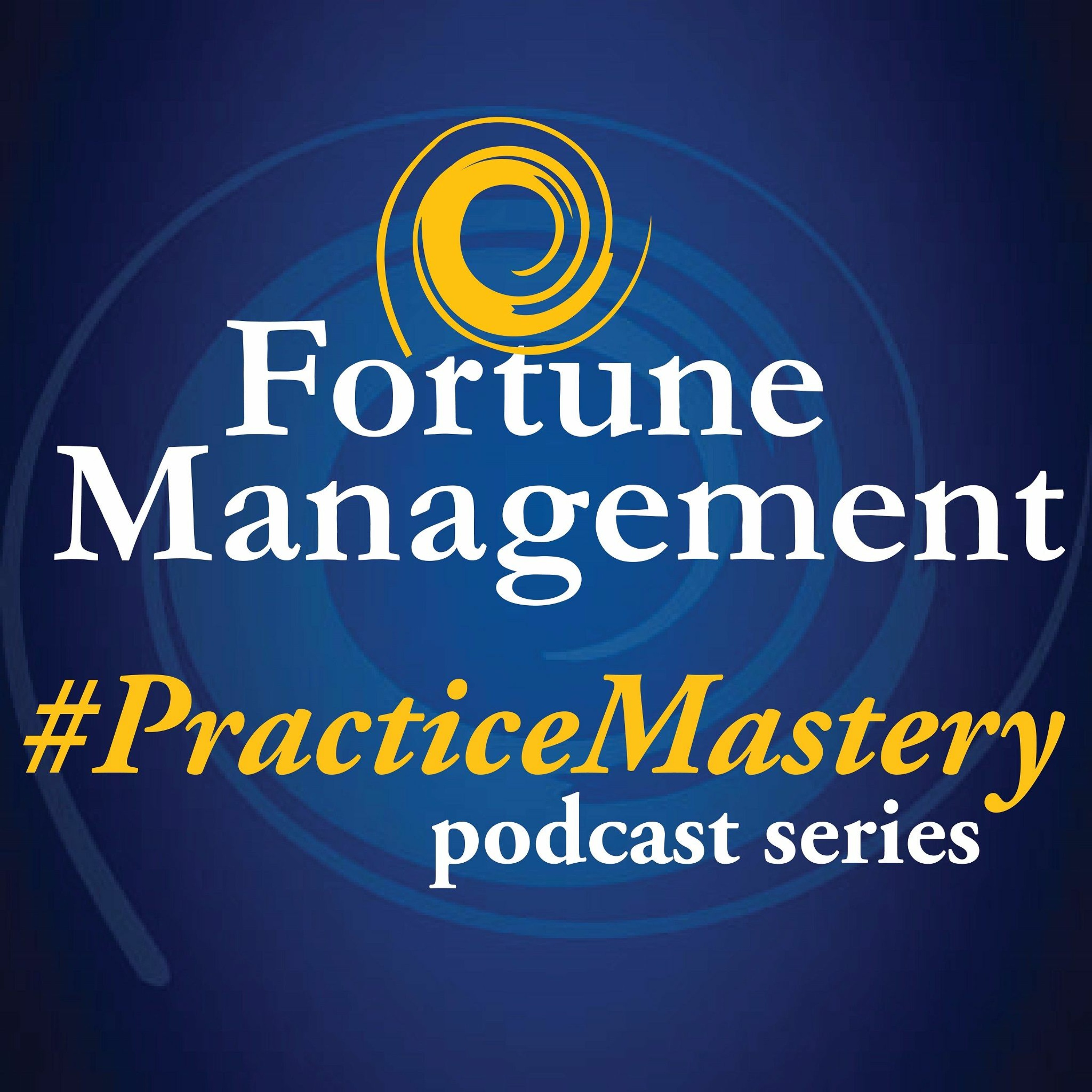 Fortune Management Practice Mastery Podcast