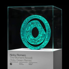 Nicky Romero - The Moment (Novell) (Toby Green Remix)