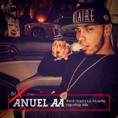 Anuel AA (Real Hasta La Muerte) Hip-Hop Mix