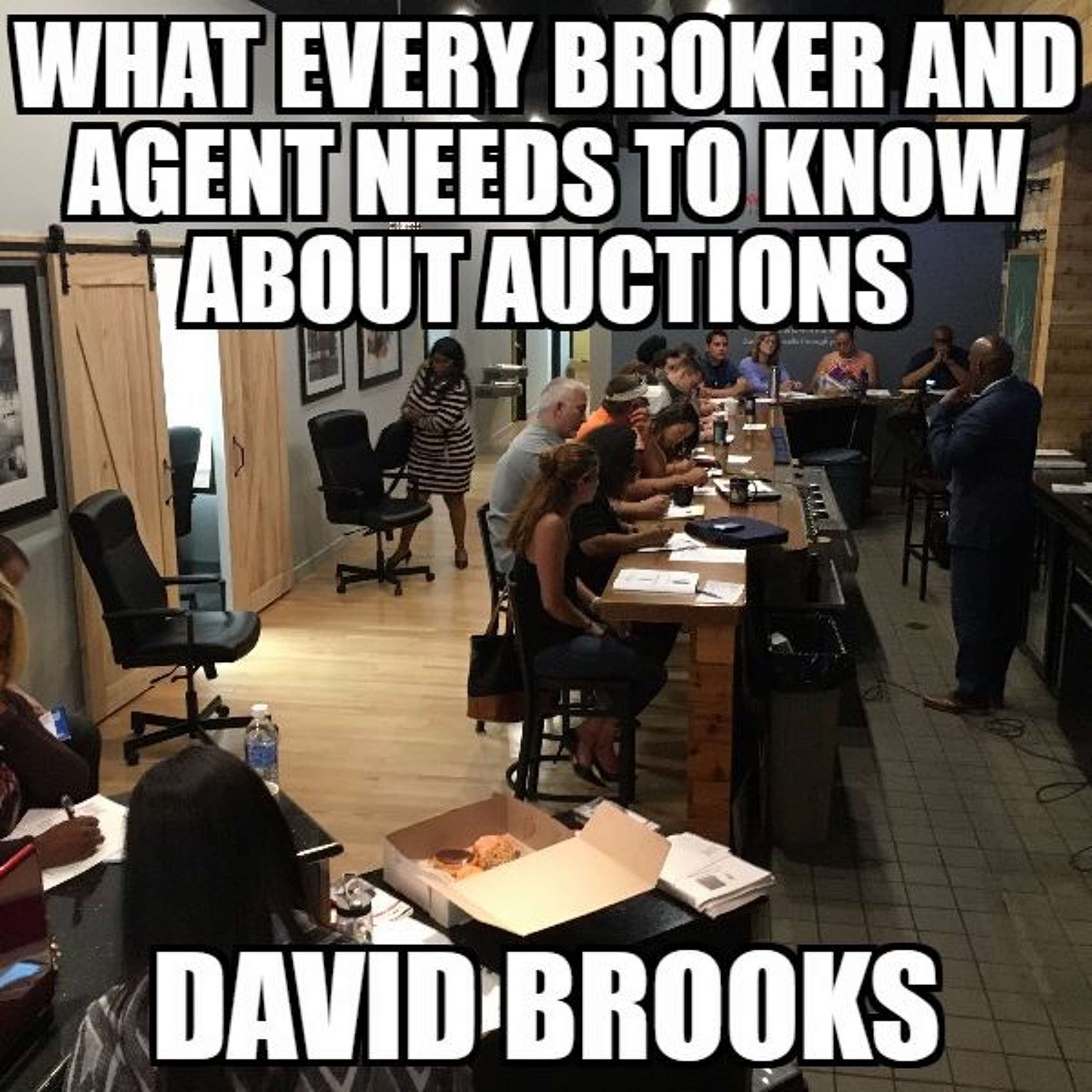 What Every Broker and Agent Needs to Know About Auctions episode artwork