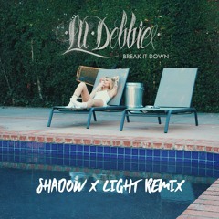 Lil Debbie - Break It Down (Shadow X Light Bootleg)