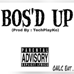 105Von - Bos'D Up