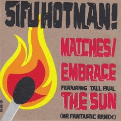 SIFU HOTMAN - Embrace The Sun Mr Fantastic Remix RADIO EDIT