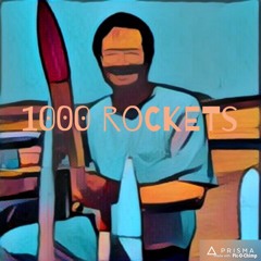 1000 Rockets
