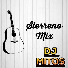 Sierreno Mix 2016 Edition - DjMitos (Estilo Especial) 'IG;DjMitos_