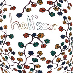 halfsour "not alright"