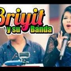 IN ACAPELLA VUELVE CONMIGO  ★ BRIYIT Y SU BANDA ★ Dj MigueL