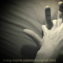 Irving Morris - Passion(original Mix)