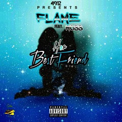 Flame(FlameGang)ftMoss ×HerBestFriend