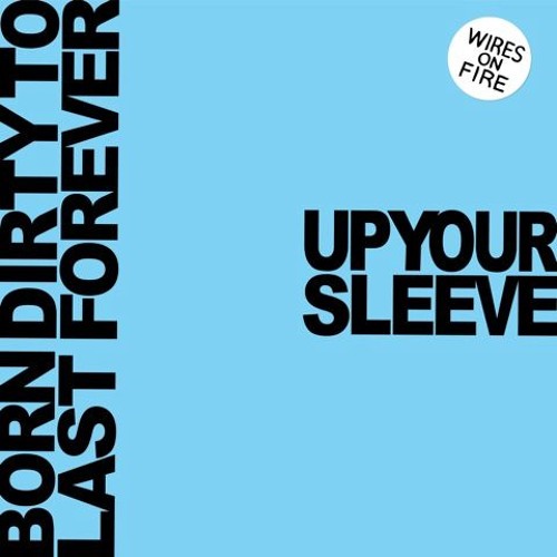 Stream Up Your Sleeve by Evan Weiss Listen online for free on SoundCloud