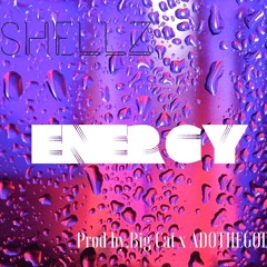 Energy (prod. by Big Cat x ADOTHEGOD)