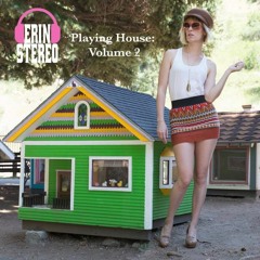 Playing House: Volume 2