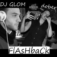 DJ GLOM - Flashback