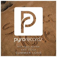 Ricardo Reyna Feat Erik Goca - Summer Love (Out Now)