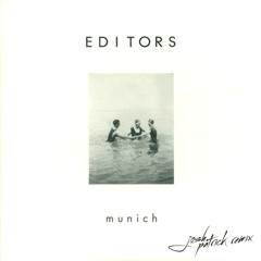 Munich (Josh Patrick Remix)