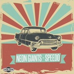 Neon Giants - Speedo (Bombs Away Remix)[FREE]