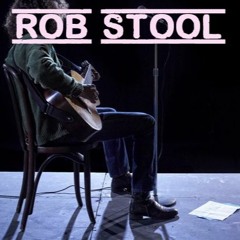Rob Stool - Caught Me Flicking My Bean