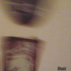 Dust