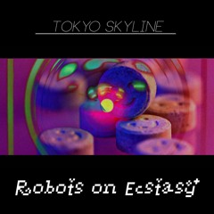 Robots on Ecstasy (Original Mix)