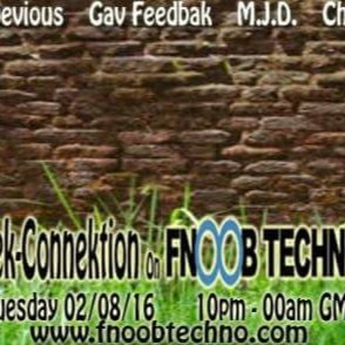 Fnoob Radio: Welsh Connektion present Tek-Connektion Show 02/08/16; The Welsh Connektion Mayhem
