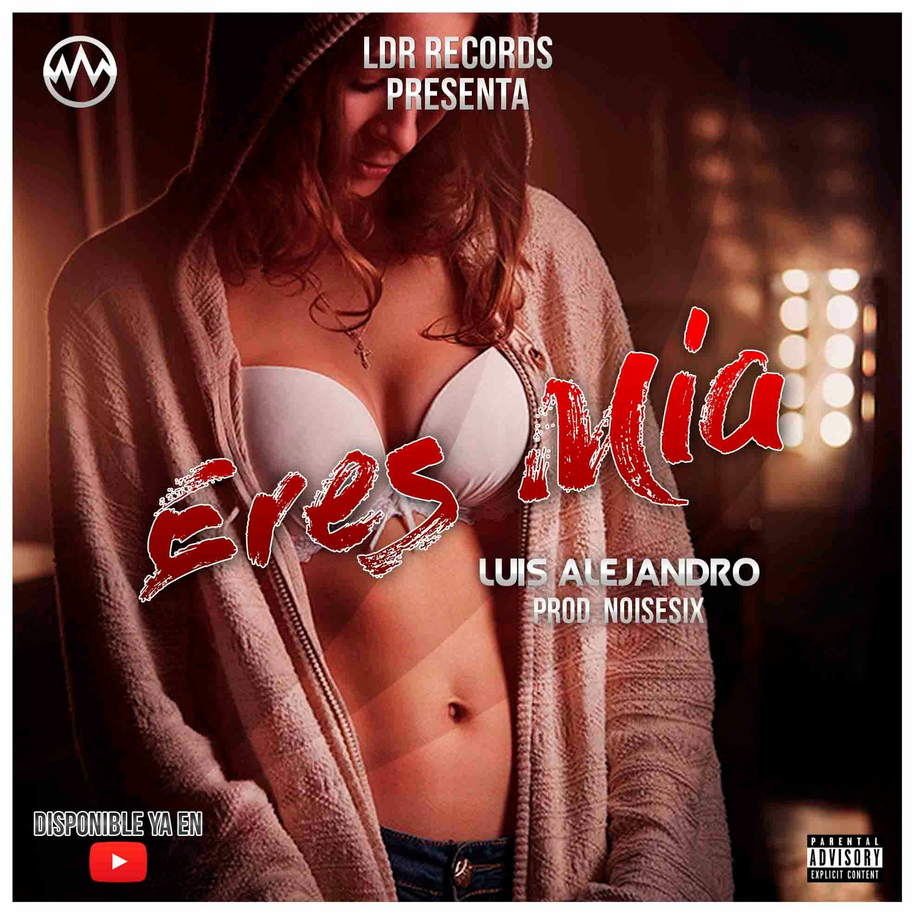 Eres Mia - Luis Alejandro episode artwork
