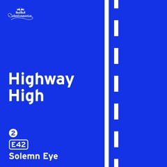 Highway High: E42 by Solemn Eye
