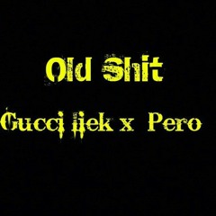 Gucci liek ft Pero