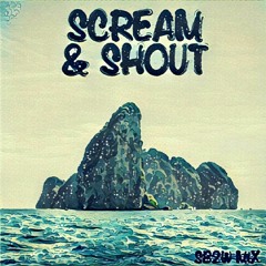 Scream & Shout (SB2W Mix)