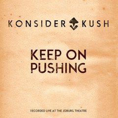 Keep On Pushin