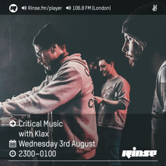Critical Sound No.34 | Rinse FM | KLAX | 03.08.16