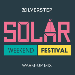 Zilverstep's Solar Weekend Warm-up Mix