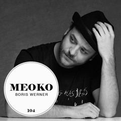Boris Werner - MEOKO #104