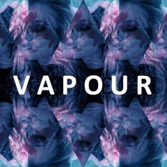 Vapour