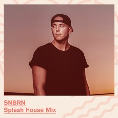 SNBRN's Splash House Mix [Earmillk.com Premiere]