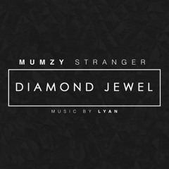 Mumzy Stranger - Diamond Jewel