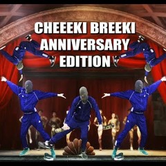 Cheeki Breeki Song REMASTERED 2.1 Years Anniversary Edition