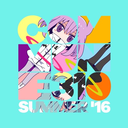 It's too late! / Oblongar [F/C commune310 summer'16] #commune310