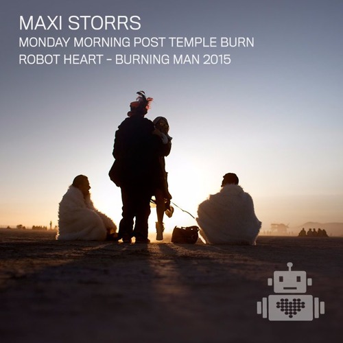 Maxi Storrs - Robot Heart - -Burning Man 2015